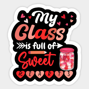 My Class is Full of Sweet Hearts Valentine Teacher Sticker